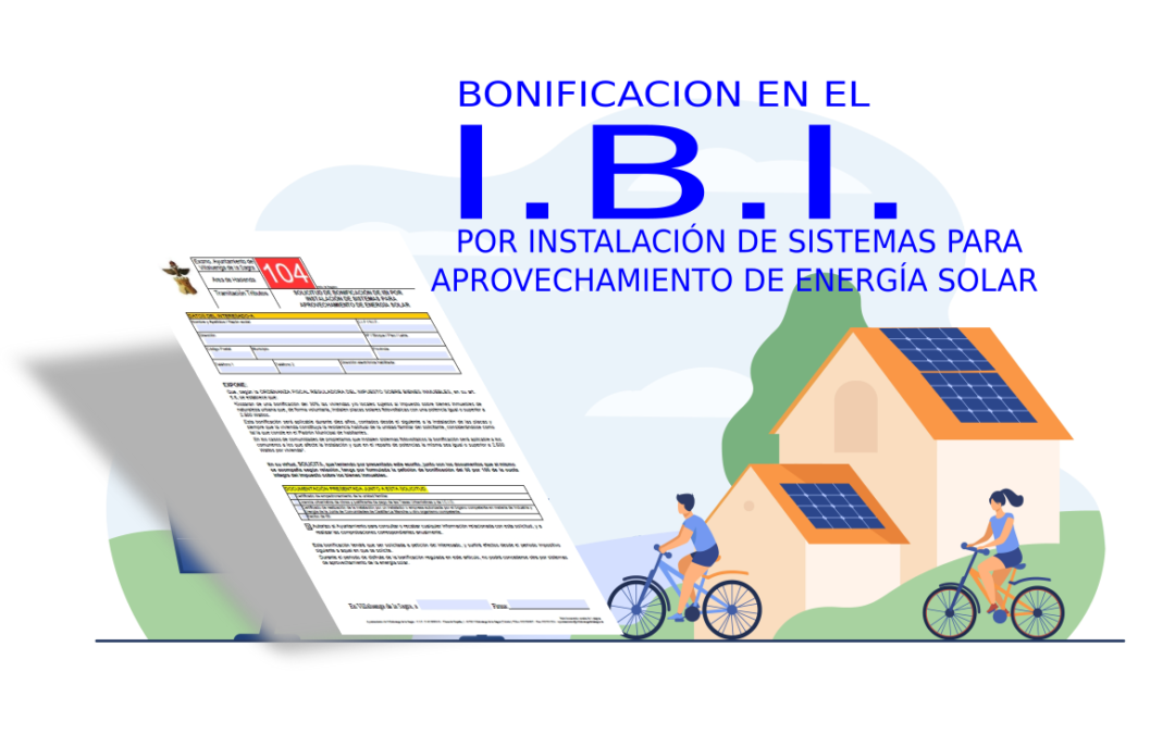 SOLICITUD DE BONIFICACIÓN DE IBI POR INSTALACIÓN DE SISTEMAS PARA APROVECHAMIENTO DE ENERGÍA SOLAR